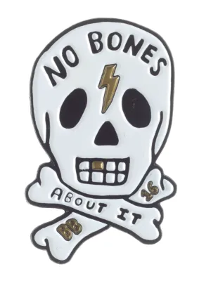 BANANNA BONES NO BONES ABOUT IT ENAMEL PIN